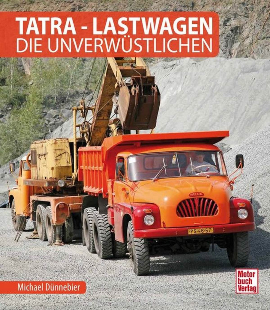 Tatra - Lastwagen - Die Unverwüstlichen