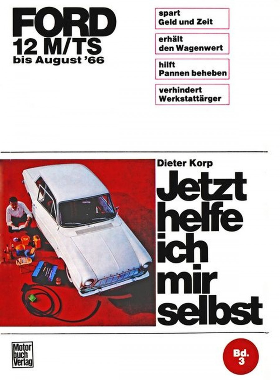 Ford 12 M/TS bis August '66 Reparaturbuch