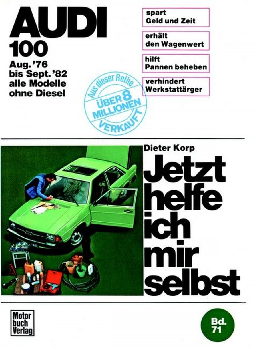 Audi 100 (8/76-9/82) alle Modelle außer Diesel Reparaturbuch