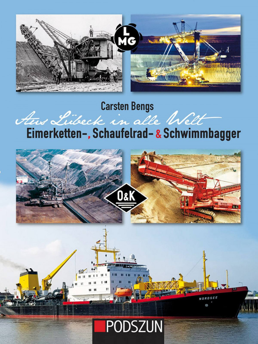 Aus Lübeck in alle Welt: Eimerketten-, Schaufelrad- & Schwimmbagger