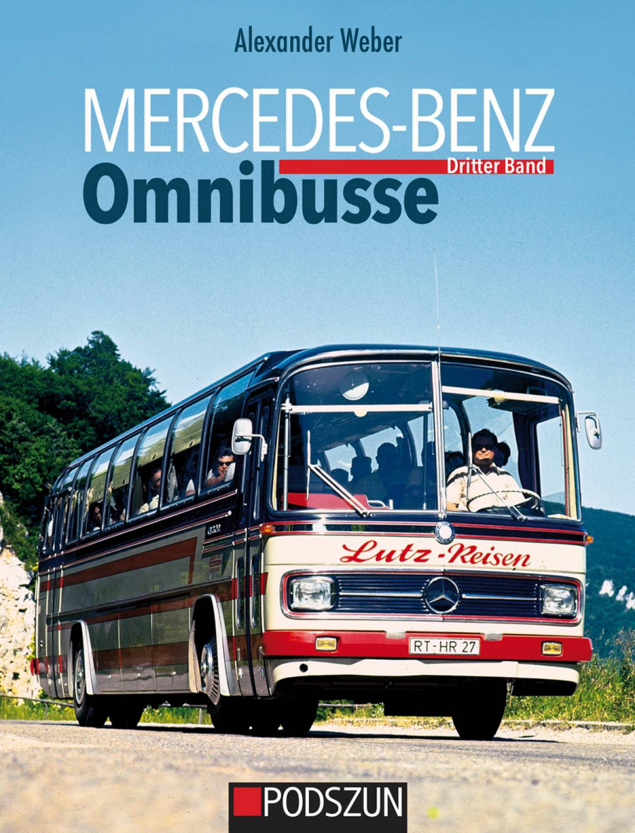 Mercedes-Benz Omnibusse - Dritter Band