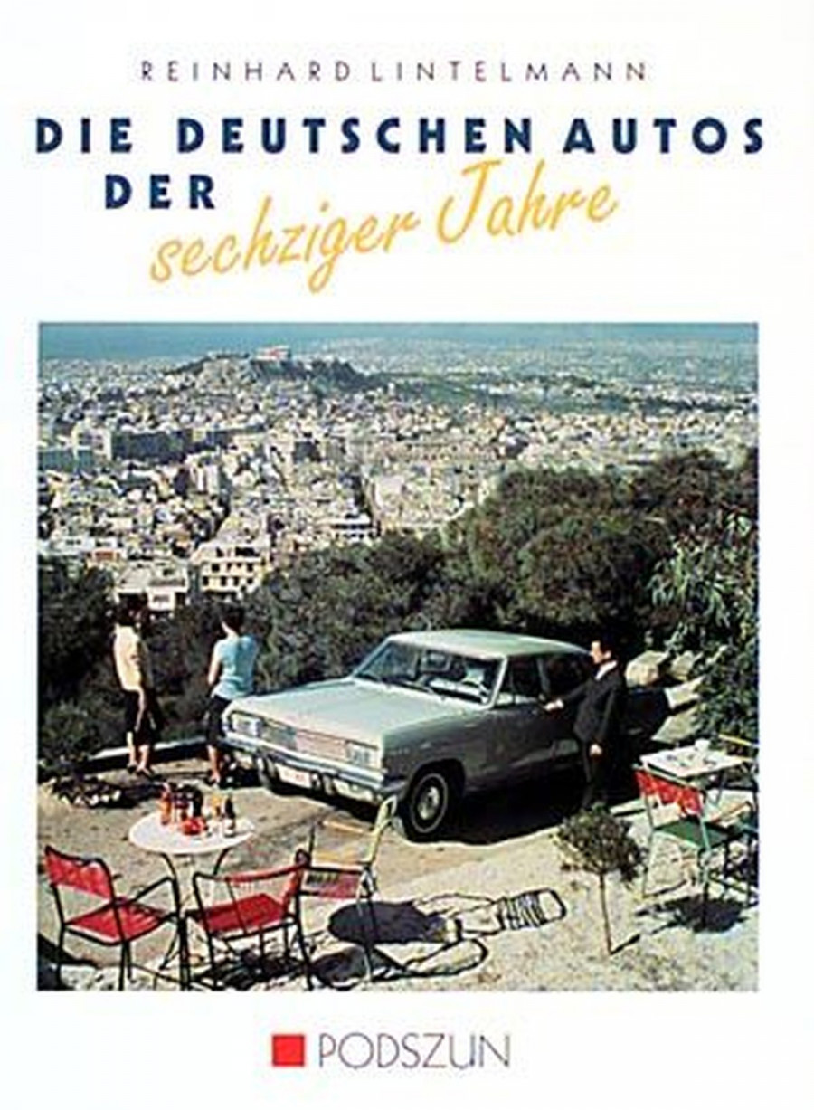 Die deutschen Autos der sechziger Jahre