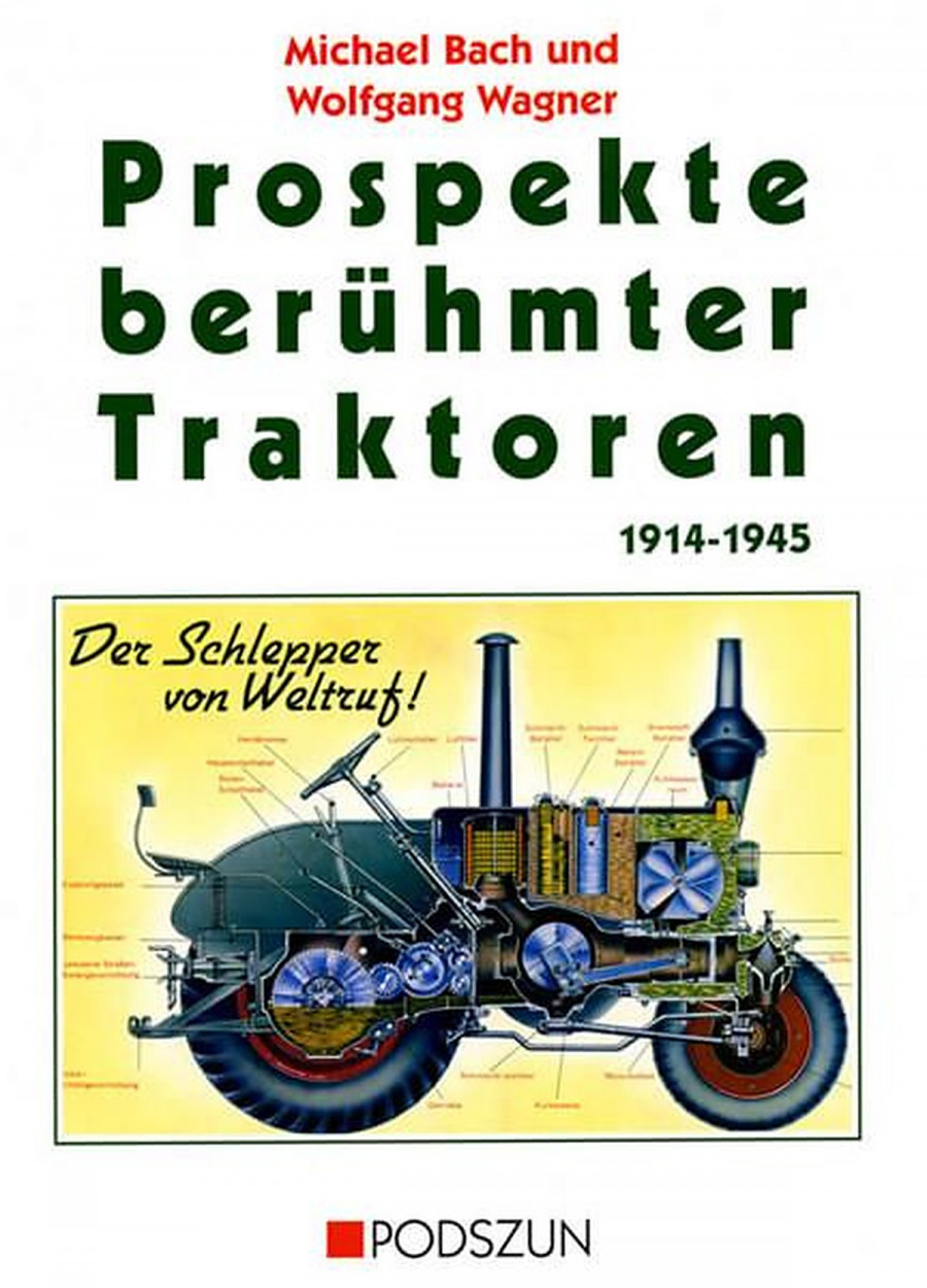 Prospekte berühmter Traktoren - 1914 bis 1945