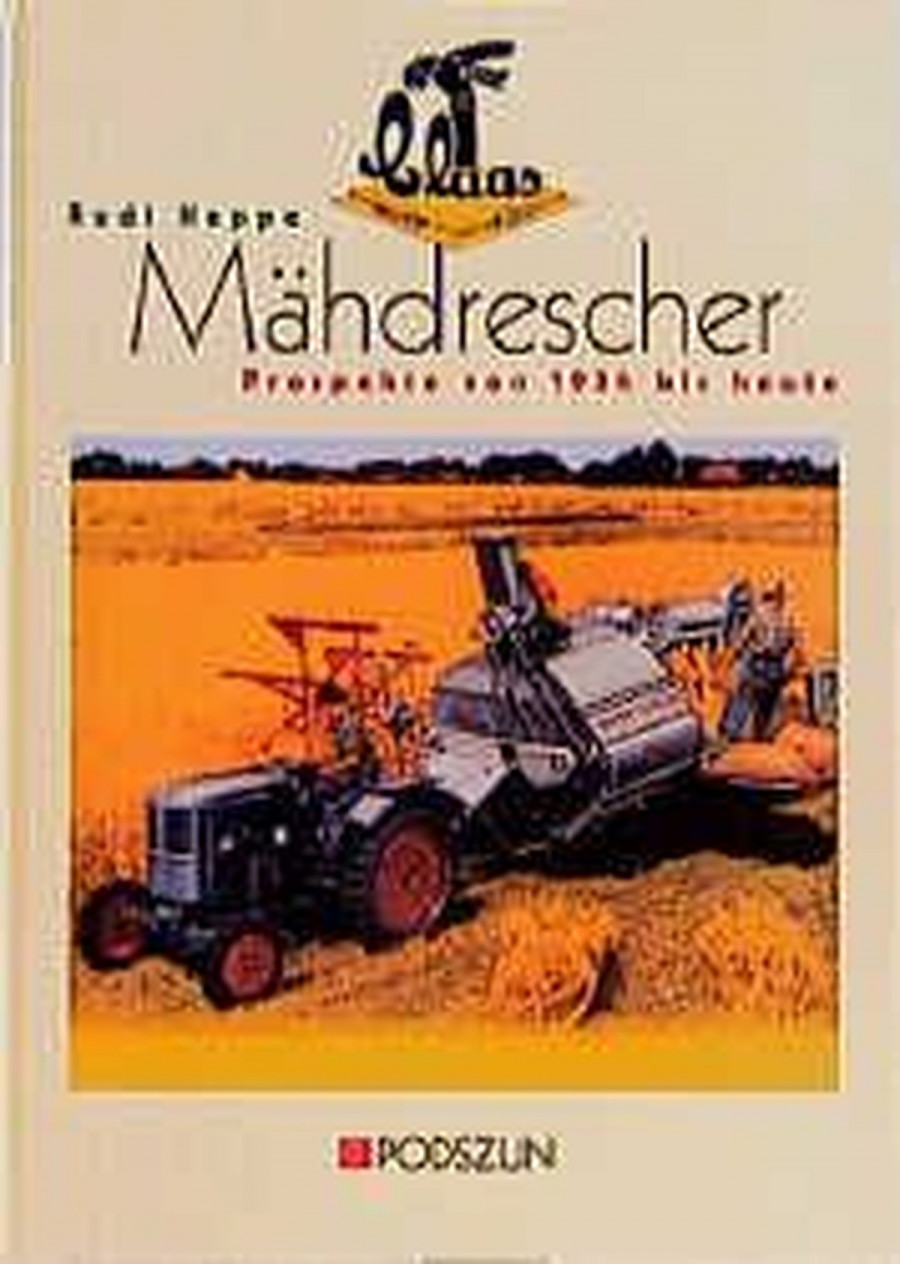 Claas - Mähdrescher Prospekte von 1934 bis heute