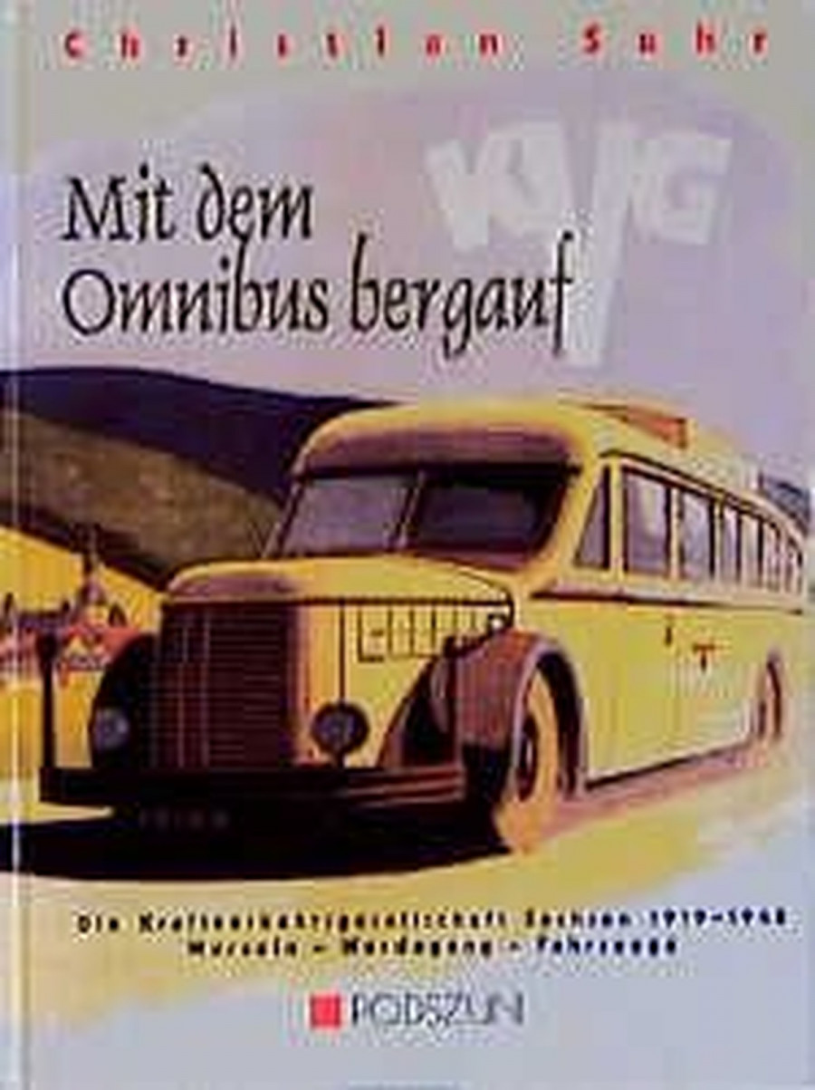 Mit dem Omnibus bergauf - KVG