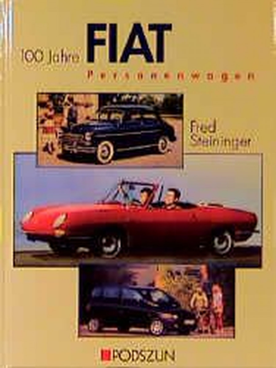 FIAT - die Personenwagen Chronik