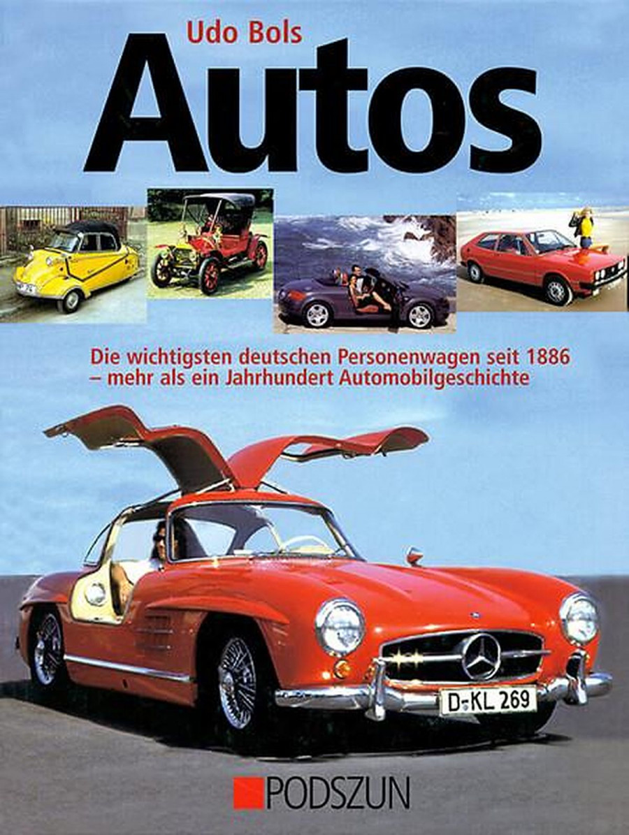 Autos - Die wichtigsten deutschen Personenwagen seit 1886