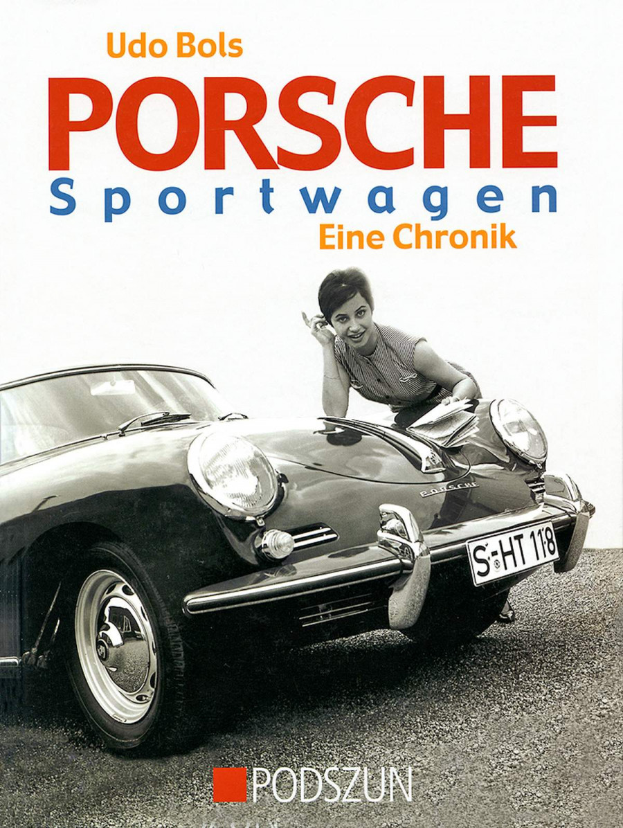 Porsche Sportwagen - Eine Chronik