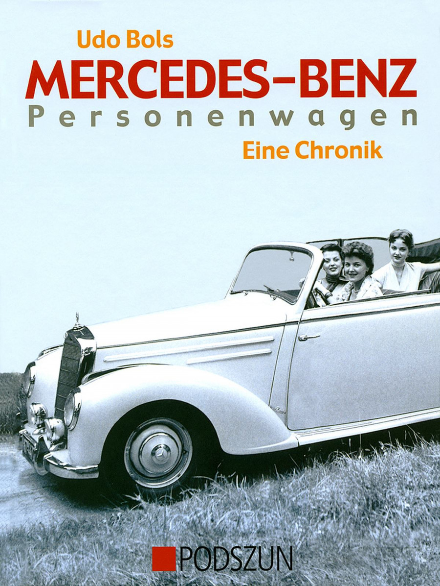 Mercedes-Benz Personenwagen - Eine Chronik
