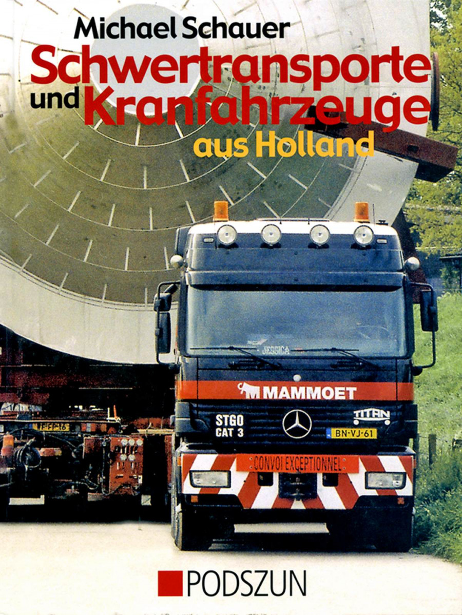 Schwertransporte und Kranfahrzeuge aus Holland