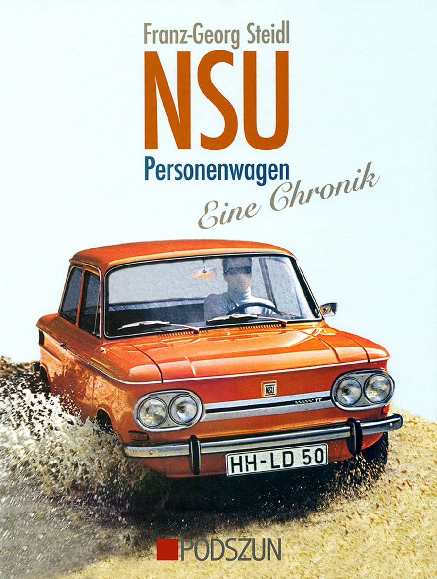 NSU Personenwagen - Eine Chronik
