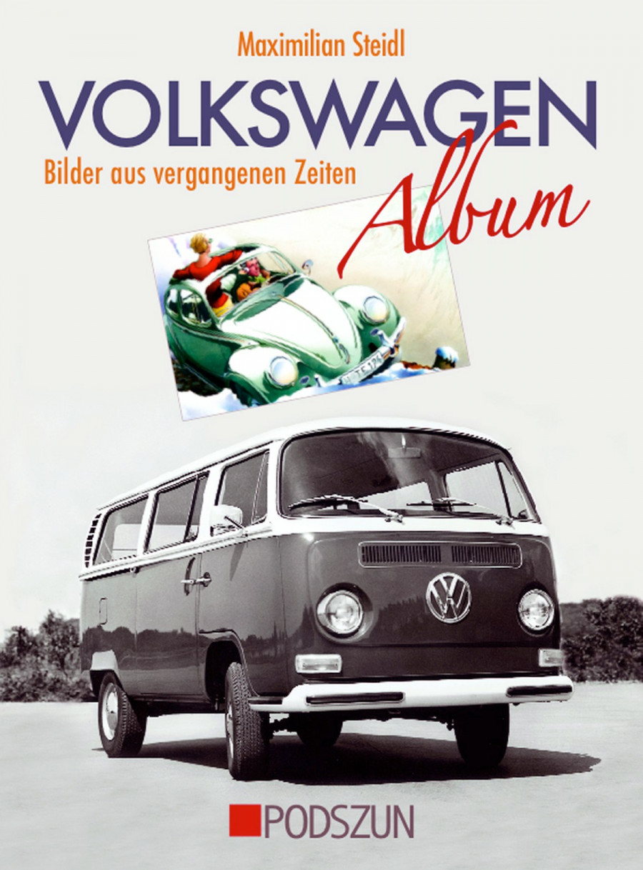Volkswagen Album - Bilder aus vergangenen Zeiten