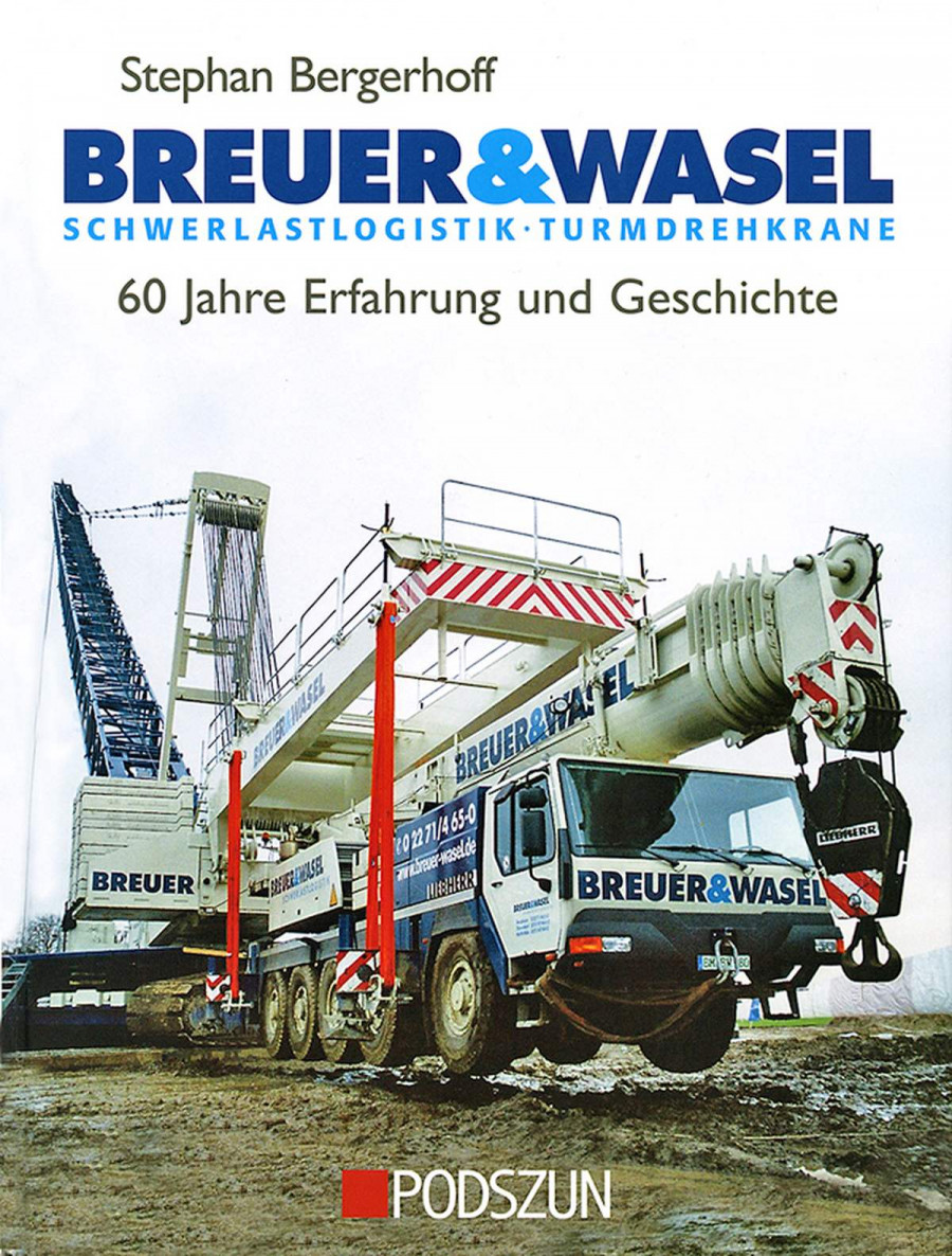 Breuer & Wasel - Schwerlastlogistik und Turmdrehkrane