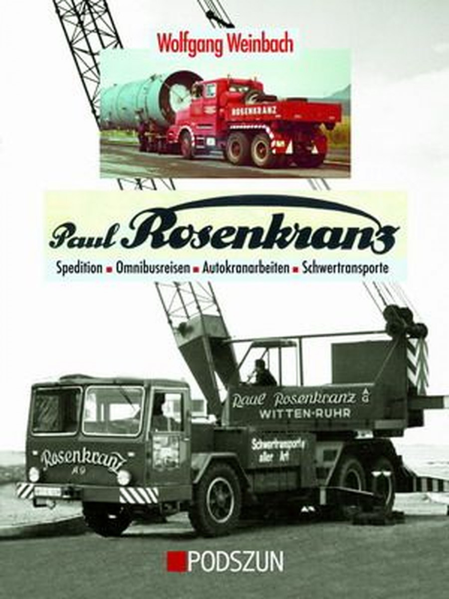Paul Rosenkranz - Spedition, Omnibusse, Autokrane und Schwerlast