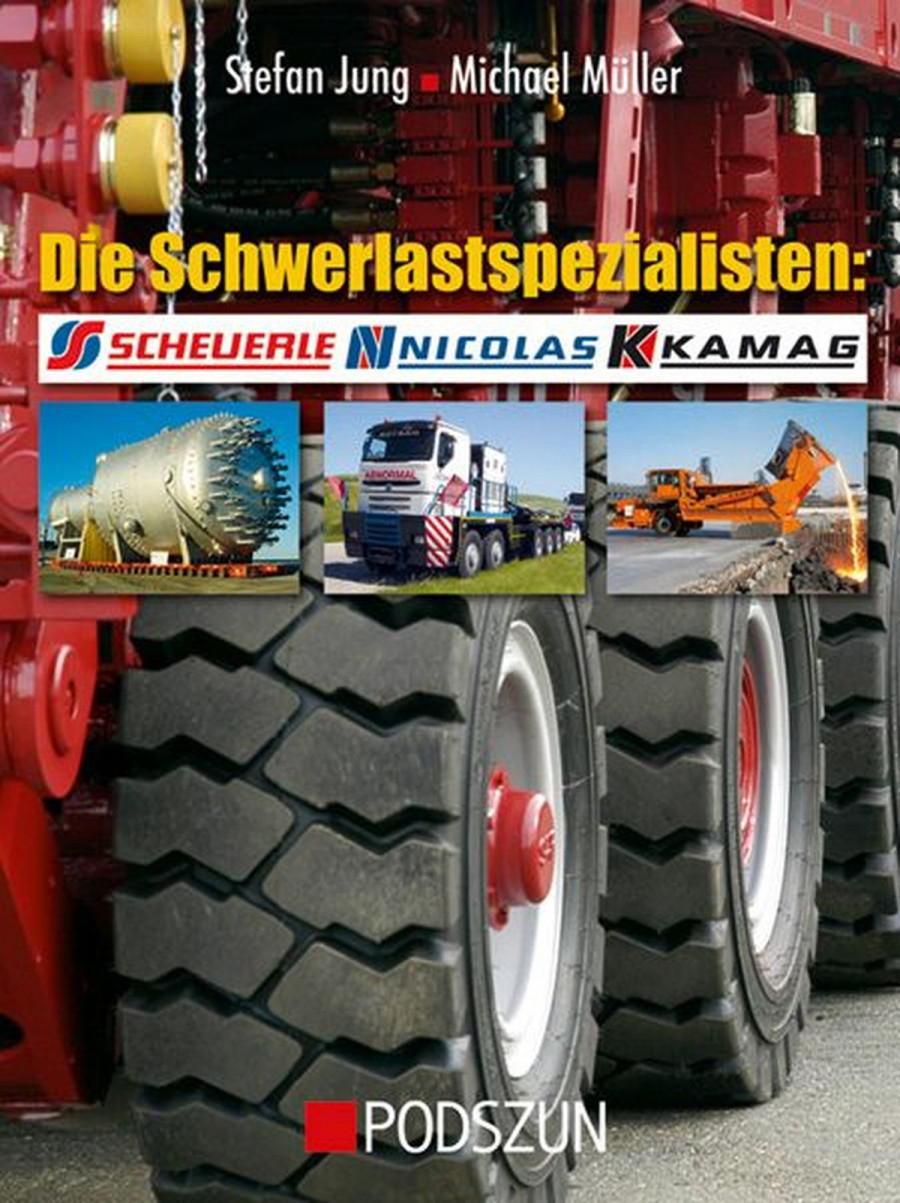 Die Schwerlastspezialisten: SCHEUERLE - NICOLAS - KAMAG