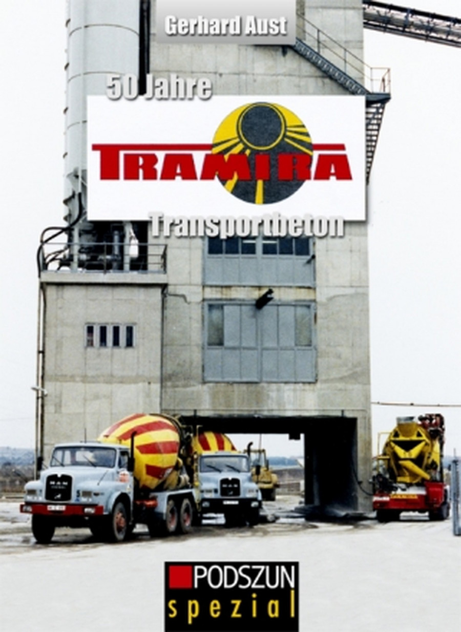50 Jahre TRAMIRA Transportbeton