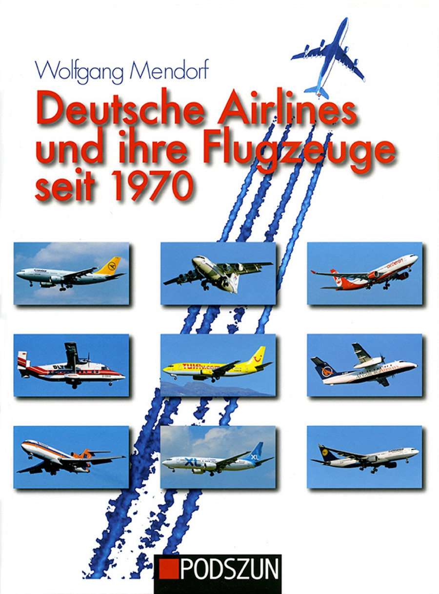 Deutsche Airlines und ihre Flugzeuge seit 1970