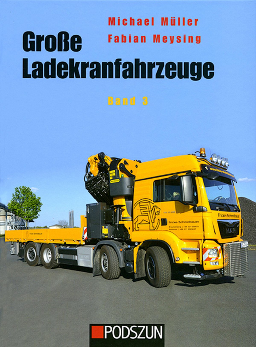Große Ladekrahnfahrzeuge - Band 3