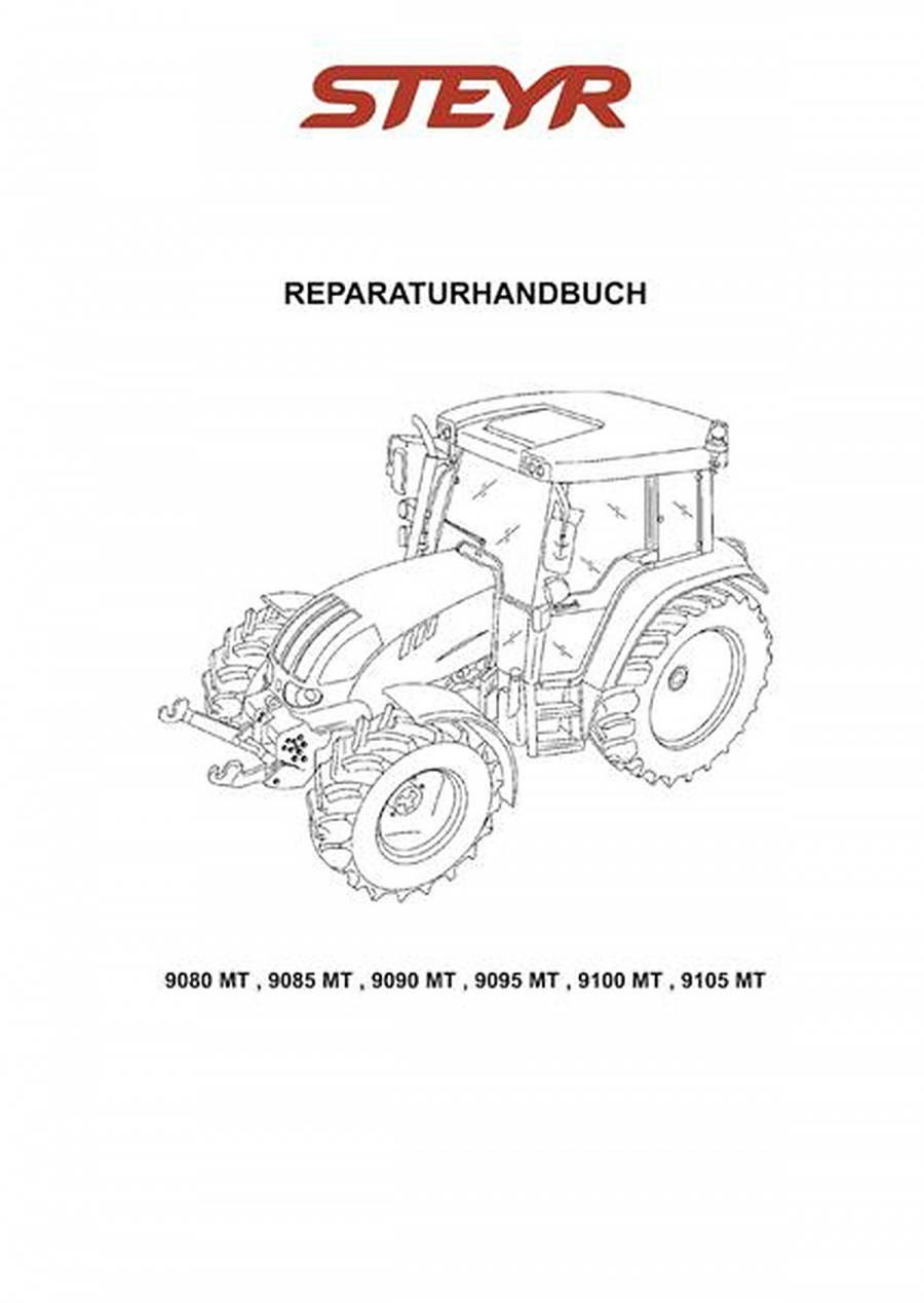 Steyr 9080MT 9085MT 9090MT 9100MT 9105MT Reparaturhandbuch