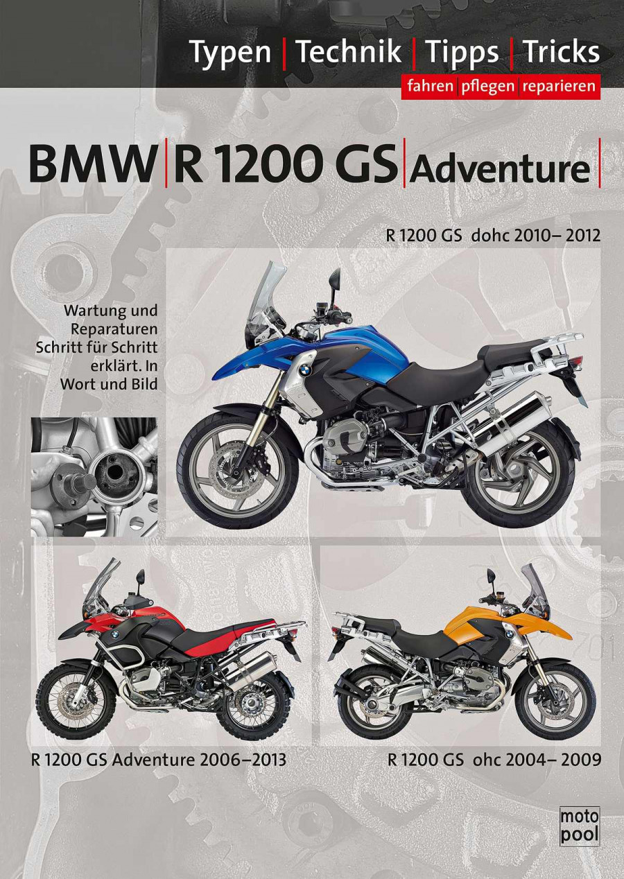 BMW R1200 GS / Adventure 2004-2013, Reparaturanleitung