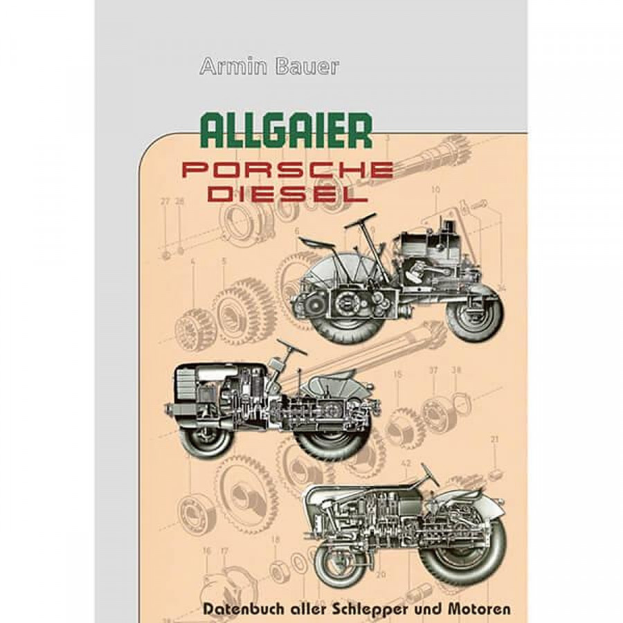 Allgaier und Porsche-Diesel, Datenbuch aller Schlepper und Motoren