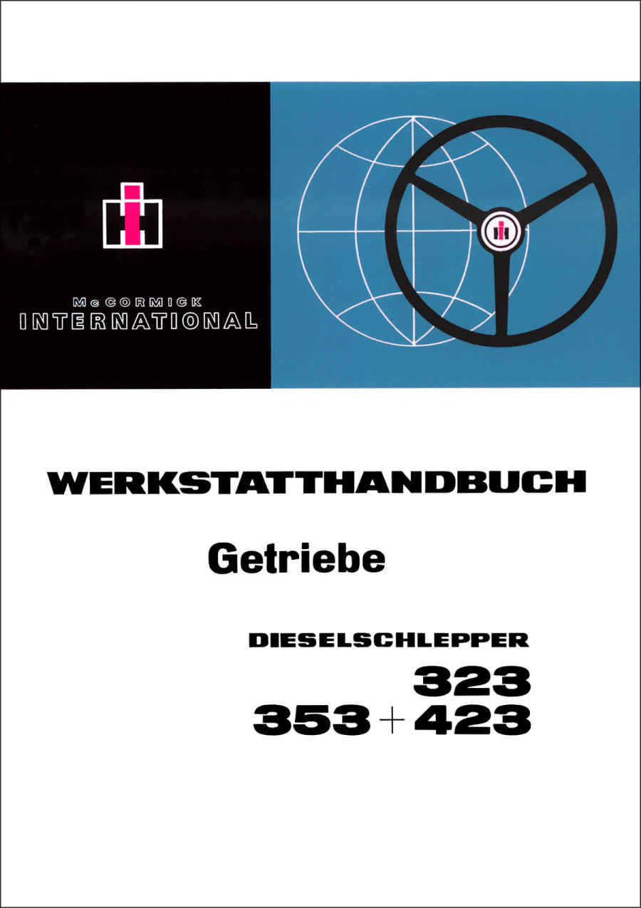IHC 323, 353 und 423 Werkstatthandbuch Getriebe