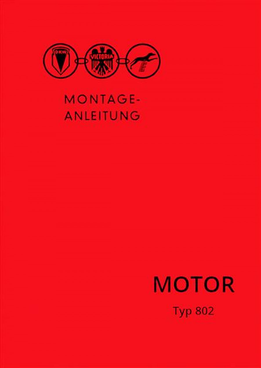 Zweirad Union Motor Typ 802 Montage-Anleitung