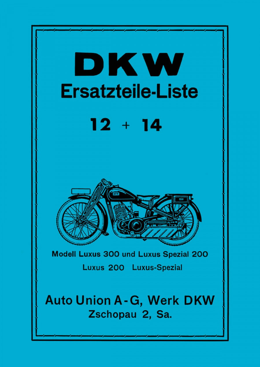 DKW 200 und 300  Luxus und Luxus-Spezial Ersatzteilkatalog