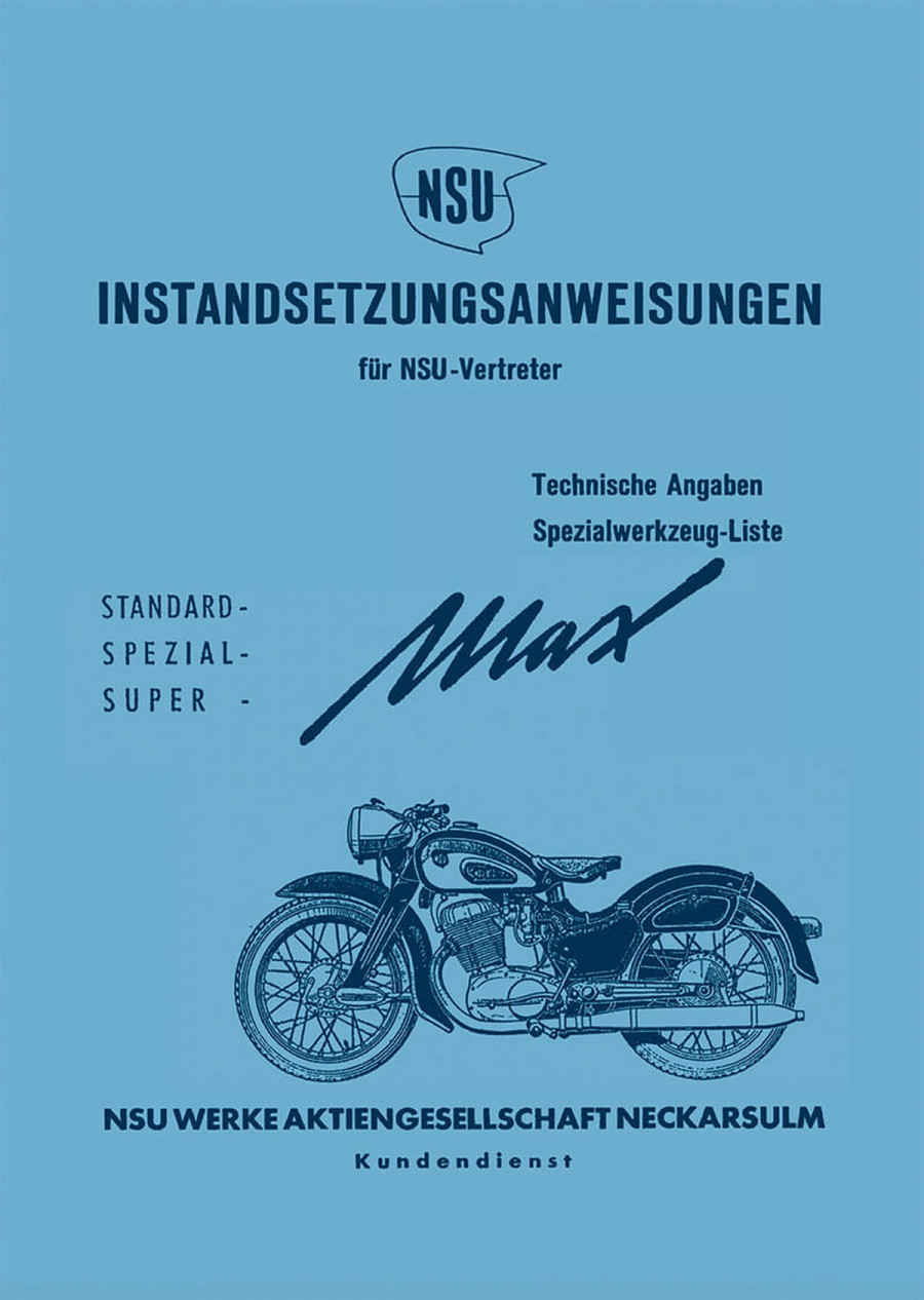 NSU Max Standard / Spezial und Super Reperaturanleitung