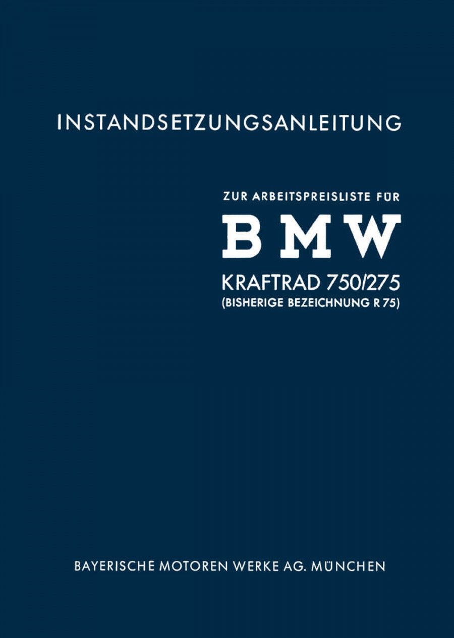 BMW R75 WH mit Seitenwagen Reparaturanleitung