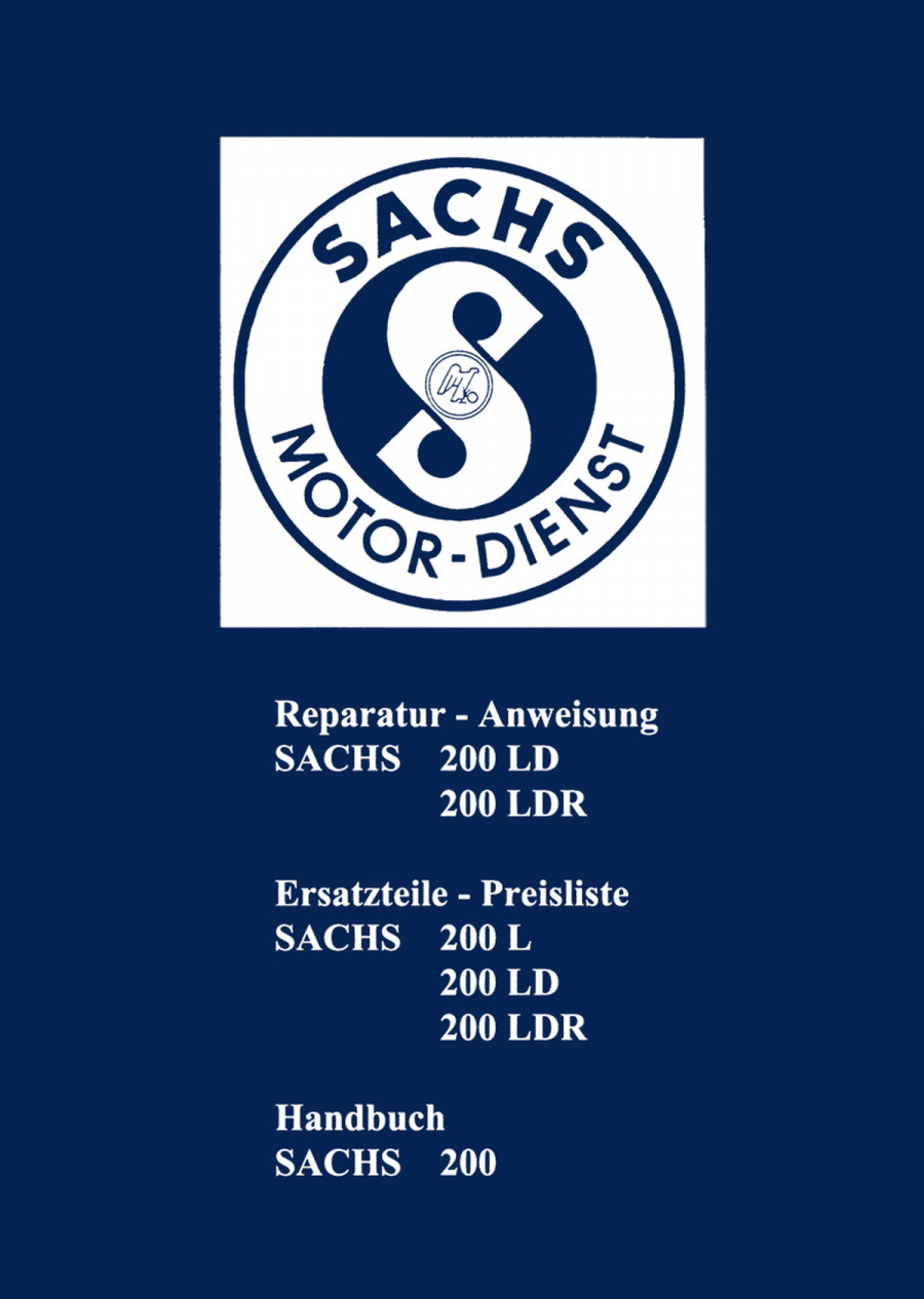 Sachs 200 200L 200LD 200LDR Reparatur und Ersatzteile