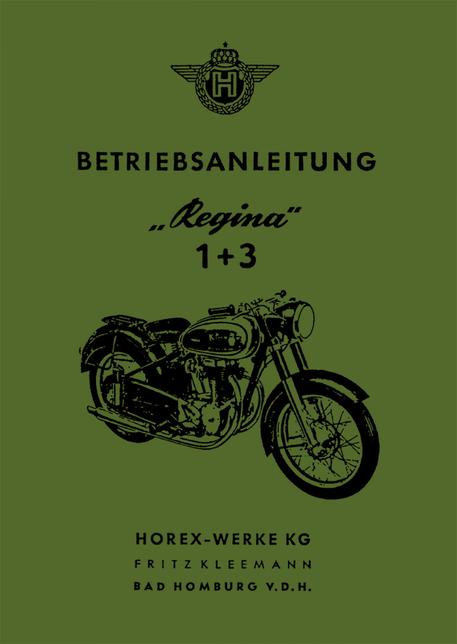 Horex Regina 1 und 3 Betriebsanleitung