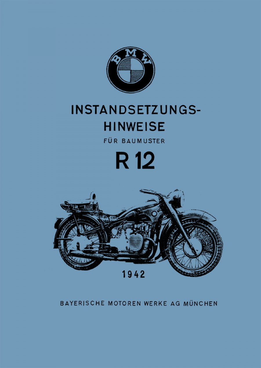 BMW R12 - Wehrmacht -  Reparaturanleitung