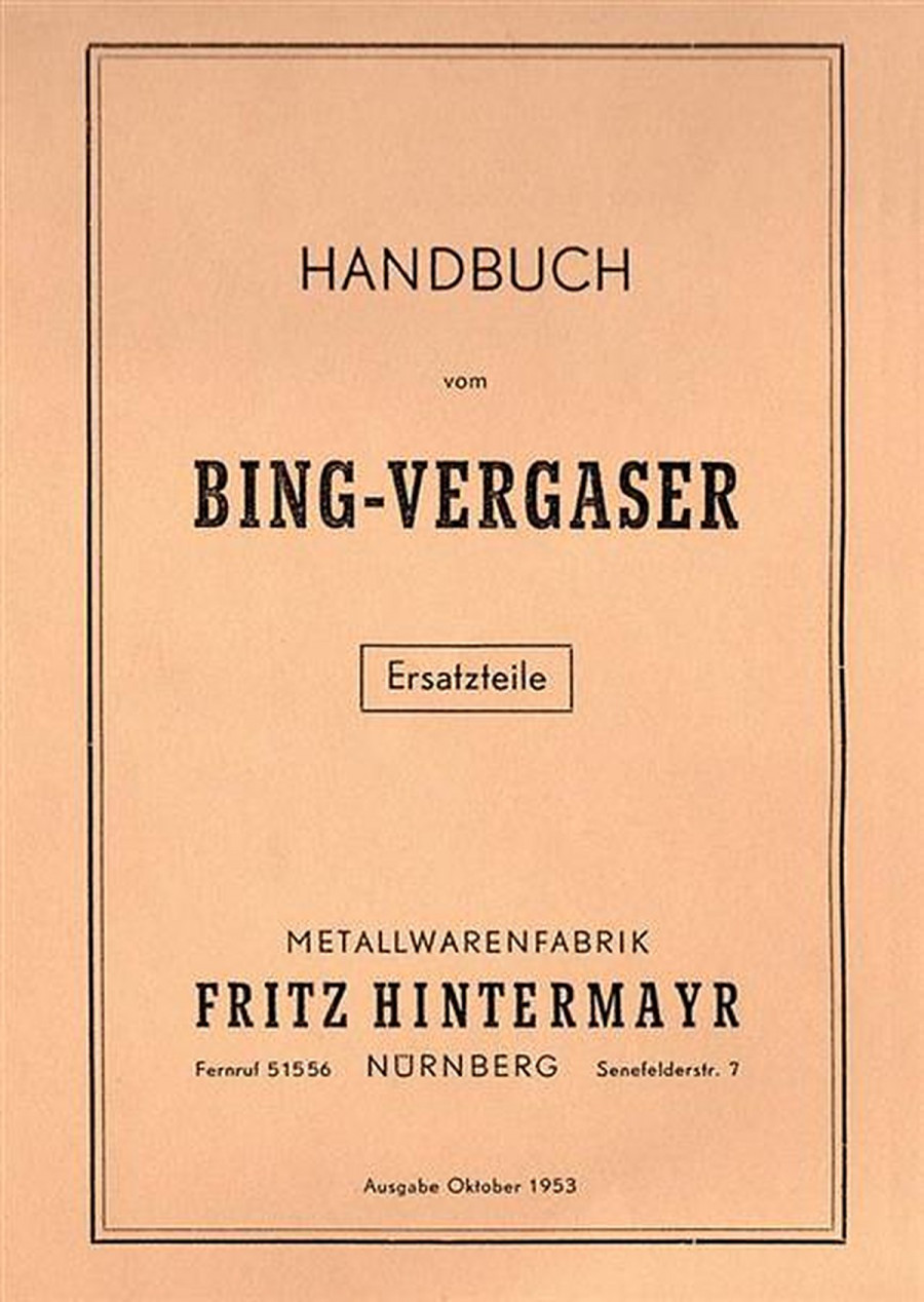 Bing Vergaser 1953 Bedienungsanleitung und Ersatzteilliste