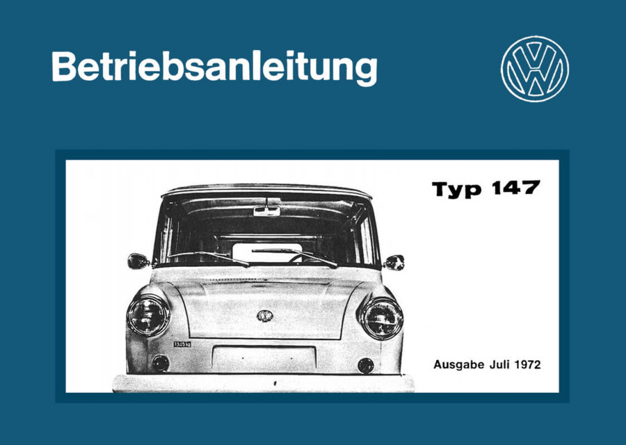 VW Typ 147 Kleinlieferwagen Betriebsanleitung