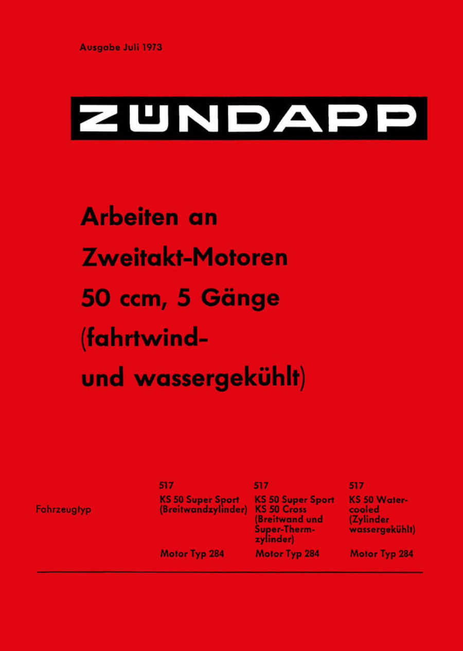 Zündapp - Arbeiten an Zweitakt-Motoren mit 50 ccm