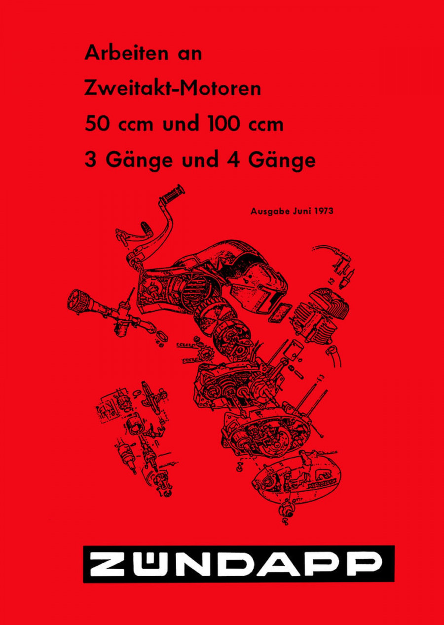Zündapp - Arbeiten an Zweitakt-Motoren mit 50 und 100 ccm