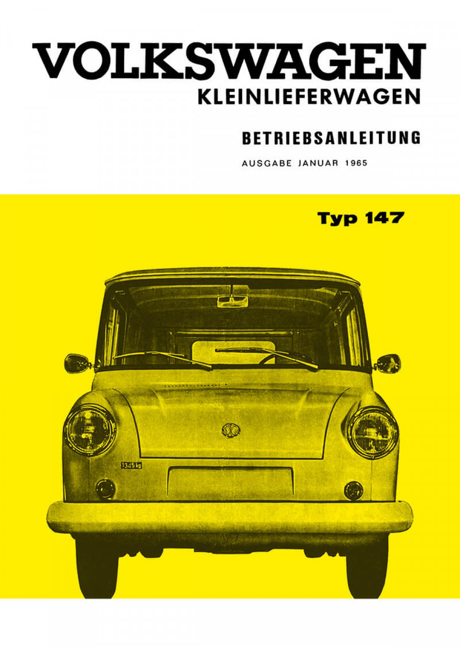 VW Typ 147 Kleinlieferwagen Bedienungsanleitung