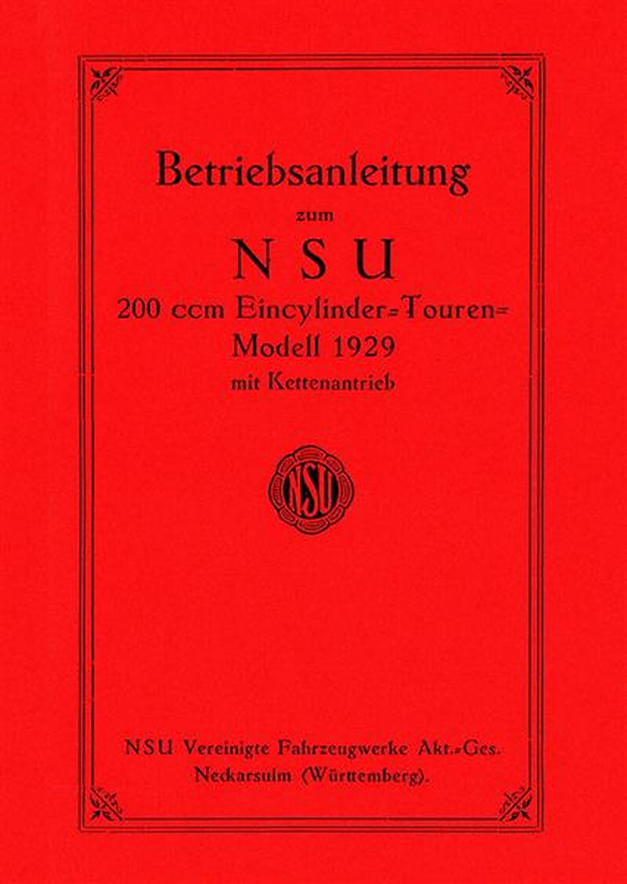 NSU 200 ccm Tourenmodell 1929 Betriebsanleitung