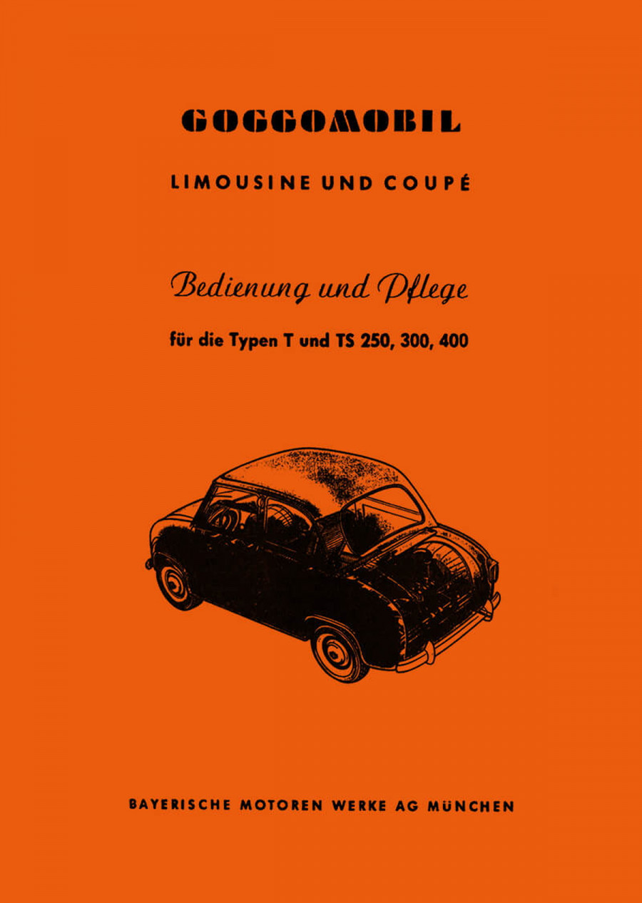 Glas Goggomobil T und TS Betriebsanleitung