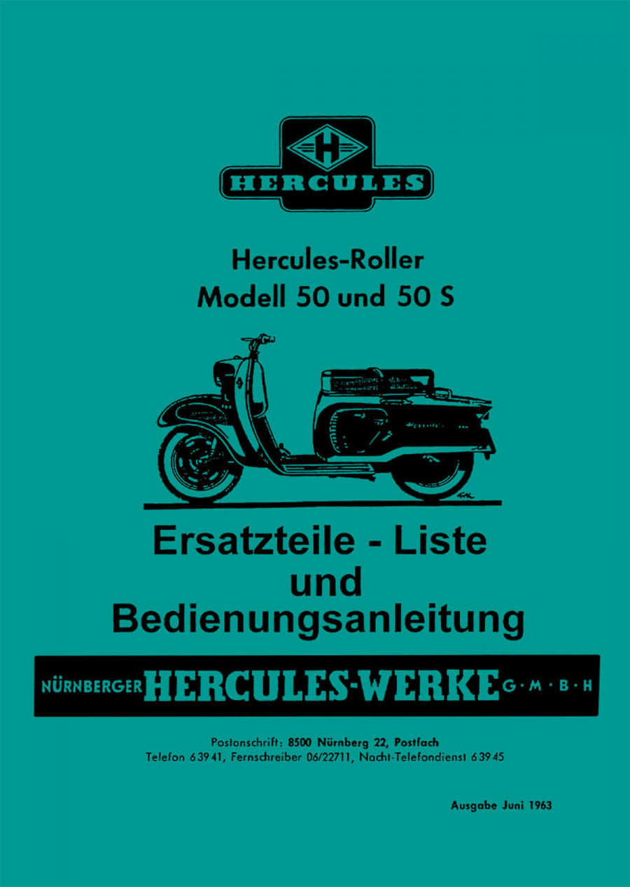 Hercules Roller 50 und 50 S Betriebsanleitung und Ersatzteilkatalog