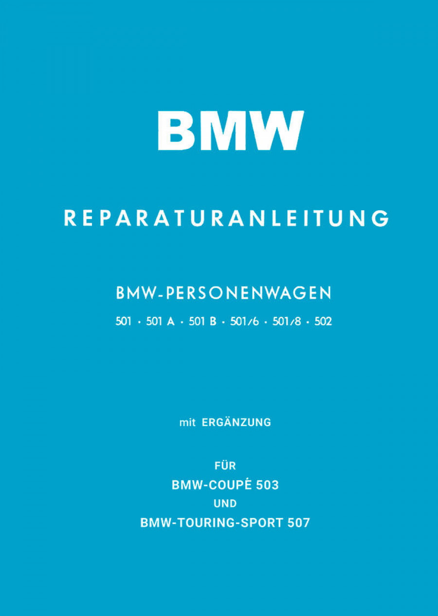 BMW 501 502 503 507 V6 und V8 Reparaturanleitung