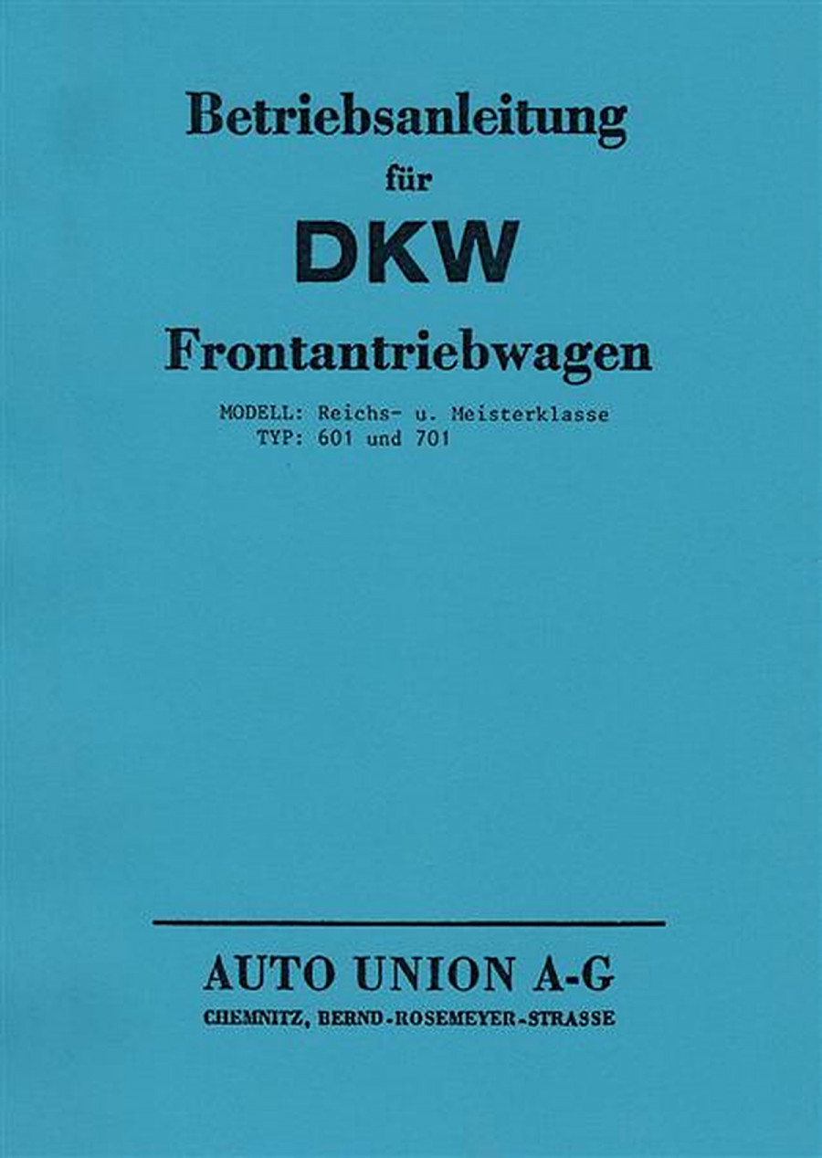 DKW F6 und F7 Frontantriebswagen Bedienungsanleitung