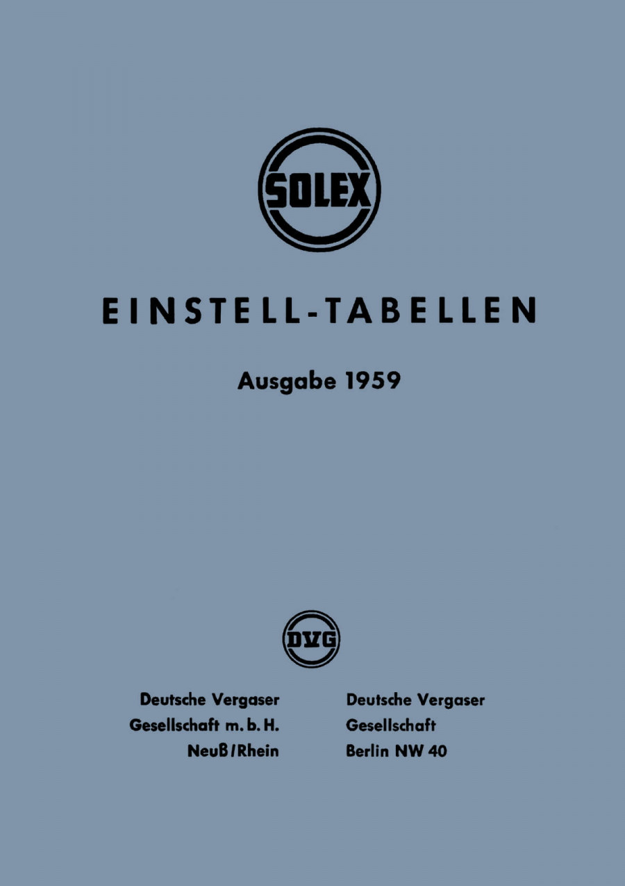 Solex Vergaser Einstelltabellen & Einstelldaten 1946-1959