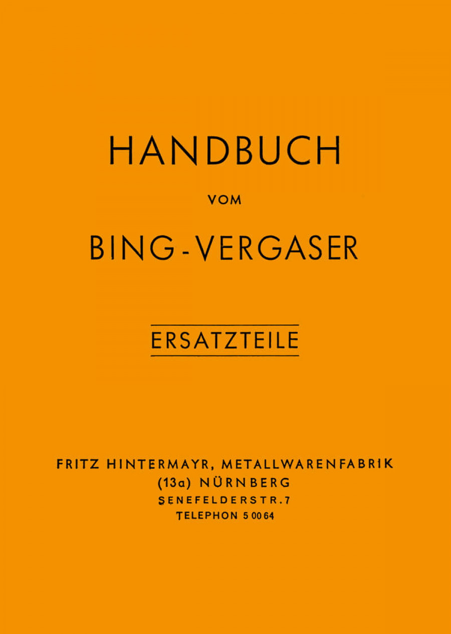 Bing Vergaser 1937-1947 Handbuch und Ersatzteile