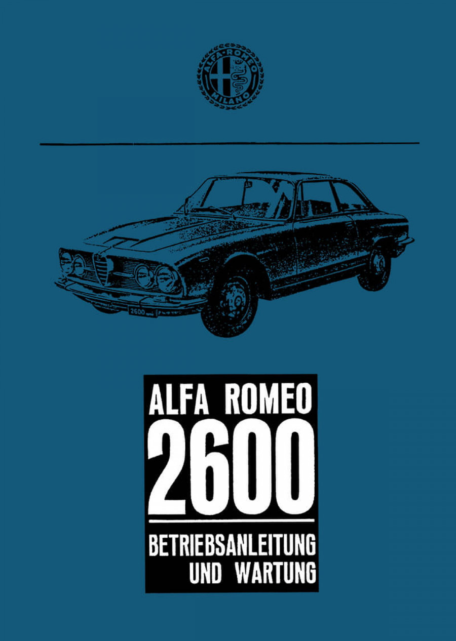 Alfa Romeo 2600 Berlina Spider Sprint Betriebsanleizung