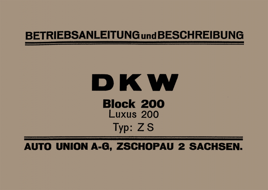 DKW Luxus 200 und Block 200 Betriebsanleitung