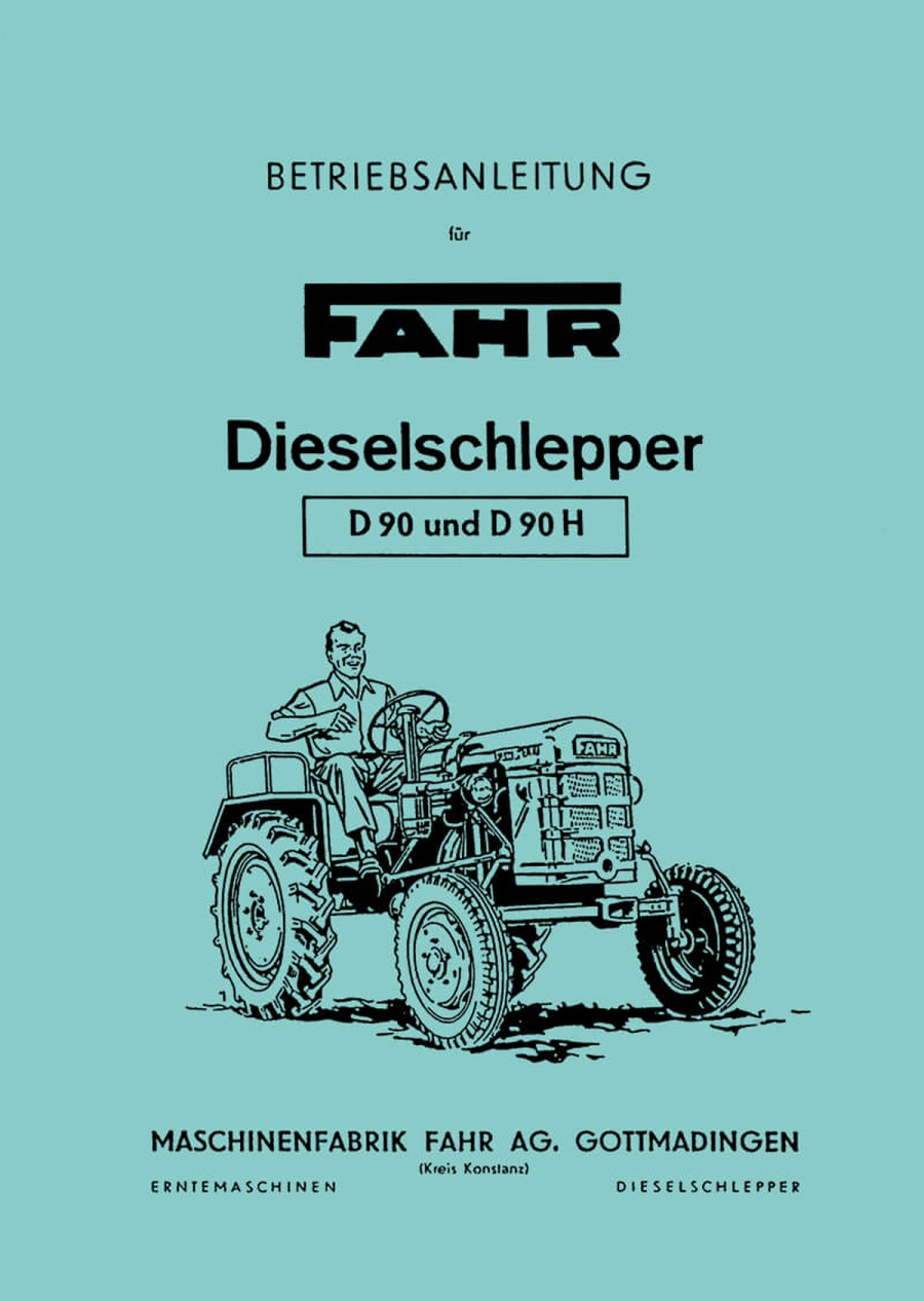 Fahr D90 und D90H Diesel-Schlepper Betriebsanleitung