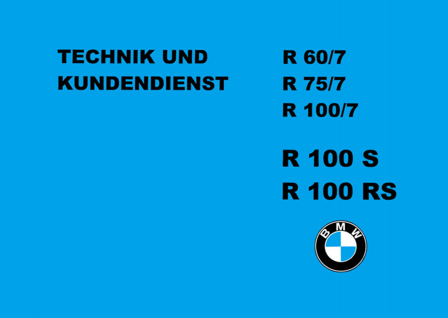BMW R60/7 R75/7 R100/7 R100S R100RS Bedienungsanleitung