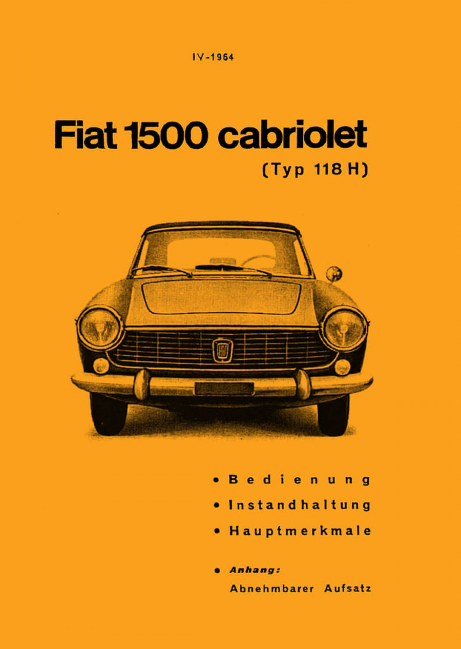 Fiat 1500 Cabriolet Typ 118H Betriebsanleitung